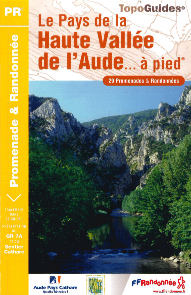 Topo Guide Le Pays de la Haute Vallée de lAude à pied PR Comité