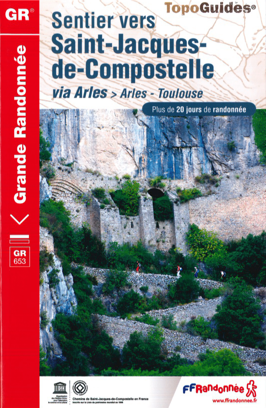 ANCIENNE EDITION – Topo Guide – Sentier vers Saint-Jacques-de-Compostelle (GR® 653)
