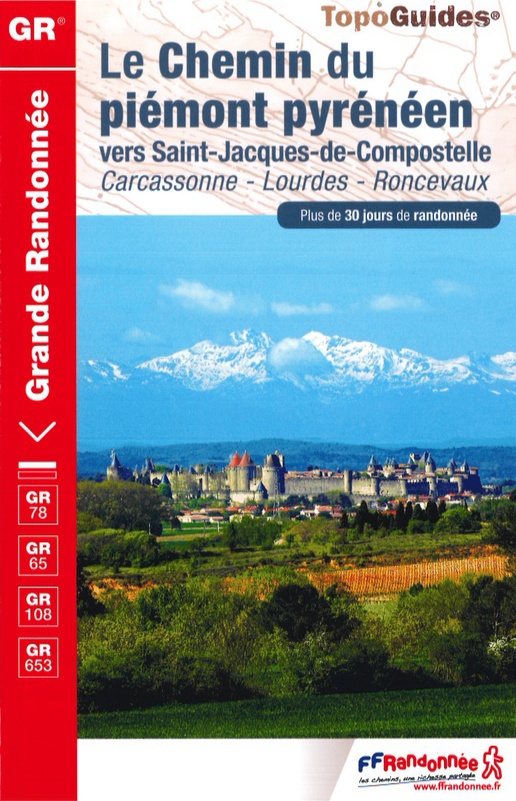 ANCIENNE EDITION – Topo Guide – Le Chemin du Piémont Pyrénéen (GR® 78)